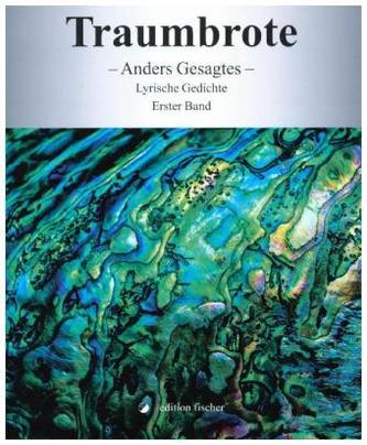 Traumbrote. Bd.1