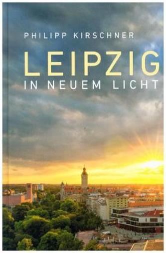 Leipzig in neuem Licht