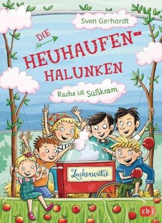Die Heuhaufen-Halunken - Rache ist Süßkram