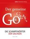 Der gemeine Gogelmosch