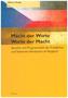 Macht der Worte - Worte der Macht