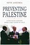 Preventing Palestine