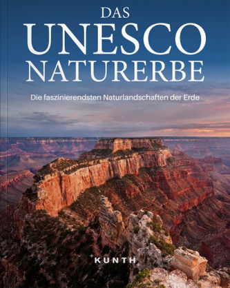 Das UNESCO Naturerbe Das UNESCO Naturerbe