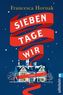 Sieben Tage Wir