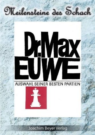 Eine Auswahl seiner besten Partien