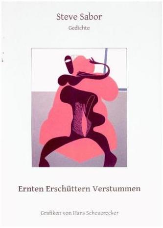 Ernten Erschüttern Verstummen Ernten Erschüttern Verstummen