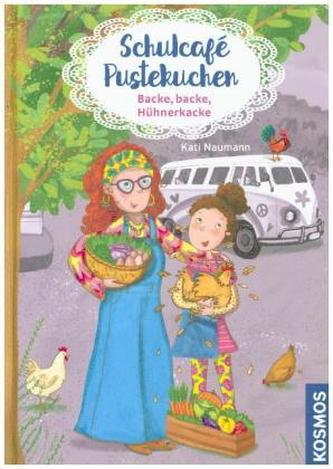 Schulcafé Pustekuchen - Backe, backe, Hühnerkacke