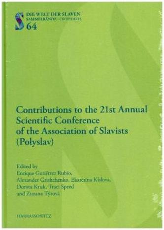 Contributions to the 21st Annual Scientific Conference of the Association of Slavists (Polyslav)