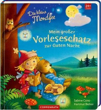 Die kleine Mondfee: Mein großer Vorleseschatz zur Guten Nacht