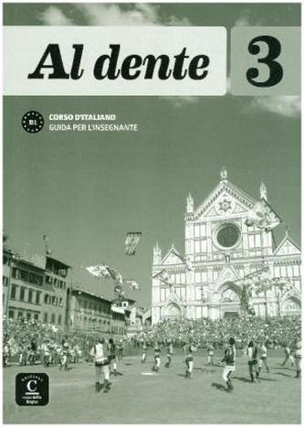 Al dente - Internationale Ausgabe. Guida pedagogica. Bd.3