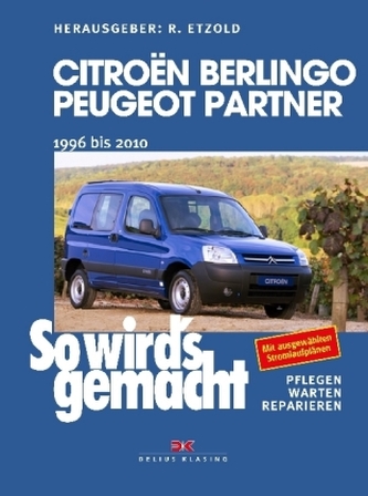 Citroën Berlingo & Peugeot Partner Citroën Berlingo & Peugeot Partner
