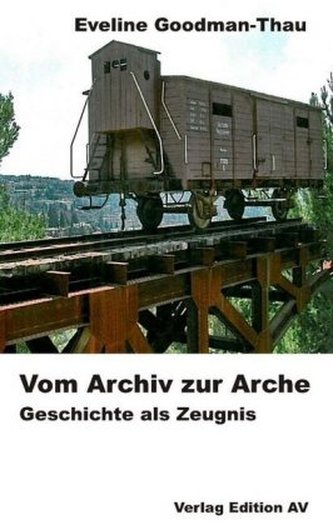 Vom Archiv zur Arche