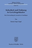 Sicherheit und Ordnung in Gerichtsgebäuden.