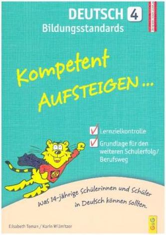 Kompetent Aufsteigen Deutsch Bildungsstandards 4. Klasse AHS/NMS