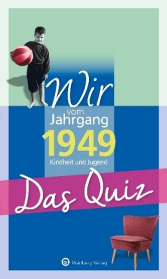 Wir vom Jahrgang 1949 - Das Quiz Wir vom Jahrgang 1949 - Das Quiz
