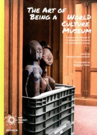 The Art of Being a World Culture Museum