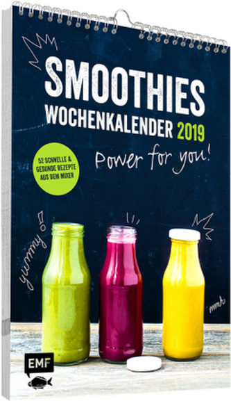 Smoothies Wochenkalender 2019 - Power for you!