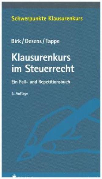 Klausurenkurs im Steuerrecht
