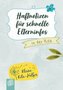 Haftnotizen für schnelle Elterninfos in der Kita
