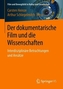 Der dokumentarische Film und die Wissenschaften