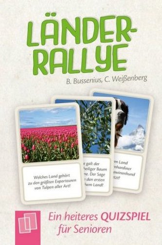 Länderrallye. Ein heiteres Quizspiel für Senioren Länderrallye. Ein heiteres Quizspiel für Senioren