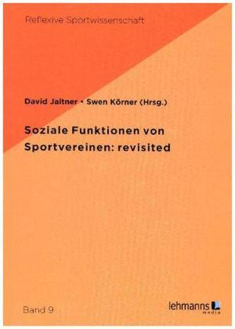 Soziale Funktionen von Sportvereinen: revisited
