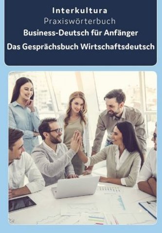 Business-Deutsch für Anfänger Deutsch-Arabisch