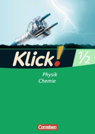 Klick! Physik/Chemie 1/2, Förderschule Östliche Bundesländer Klick! Physik/Chemie 1/2, Förderschule Östliche Bundesländer