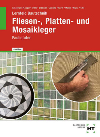 Lernfeld Bautechnik Fliesen-, Platten- und Mosaikleger