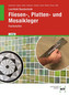 Lernfeld Bautechnik Fliesen-, Platten- und Mosaikleger