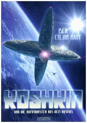 Koshkin und die Kommunisten aus dem Kosmos Koshkin und die Kommunisten aus dem Kosmos