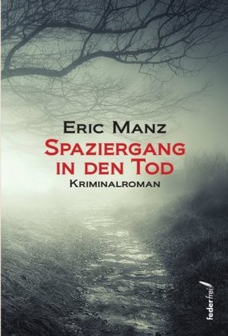 Spaziergang in den Tod Spaziergang in den Tod