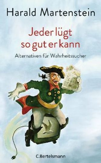 Jeder lügt so gut er kann Jeder lügt so gut er kann