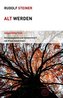 Alt werden
