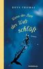 Wenn der Rest der Welt schläft