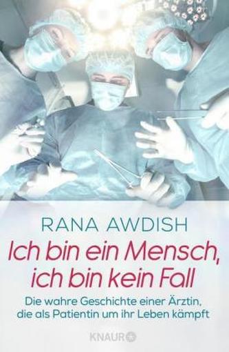 Ich bin ein Mensch, ich bin kein Fall