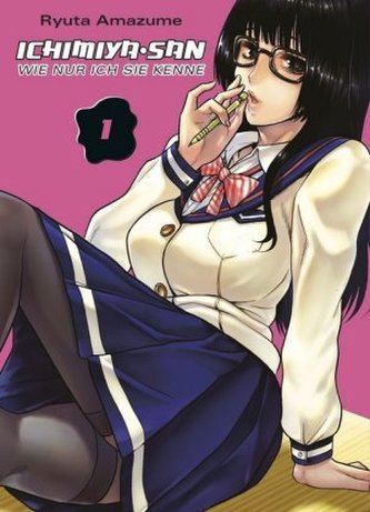 Ichimiya-san, wie nur ich sie kenne. Bd.1