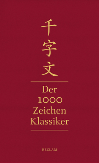 Qianziwen - Der 1000-Zeichen-Klassiker