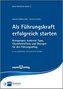Als Führungskraft erfolgreich starten