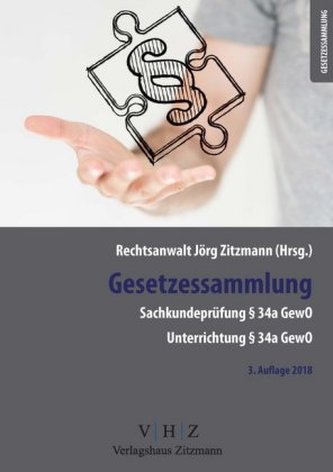 Gesetzessammlung Sachkundeprüfung 34 a GewO, Unterrichtung 34 a