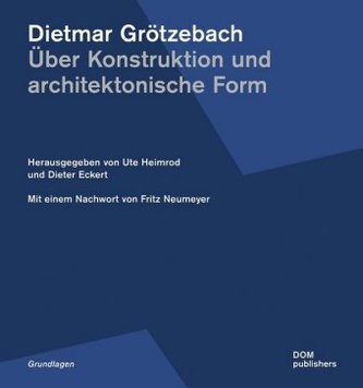 Über Konstruktion und architektonische Form