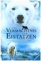 Das Vermächtnis der Eistatzen, Band 1: Zeitenwende