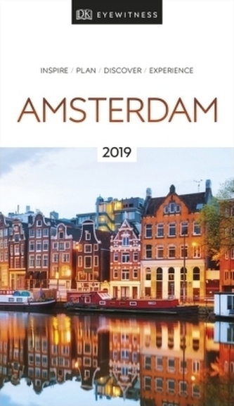 DK Eyewitness Travel Guide Amsterdam 2019 DK Eyewitness Travel Guide Amsterdam 2019
