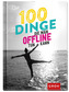 100 Dinge, die man offline tun kann