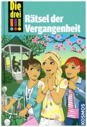 Die drei !!!, 74, Rätsel der Vergangenheit