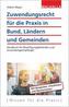 Zuwendungsrecht für die Praxis in Bund, Ländern und Gemeinden