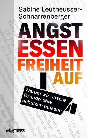 Angst essen Freiheit auf