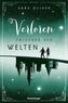 Die Welten-Trilogie, Band 2: Verloren zwischen den Welten