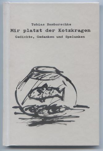 Mir platzt der Kotzkragen