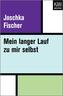 Mein langer Lauf zu mir selbst